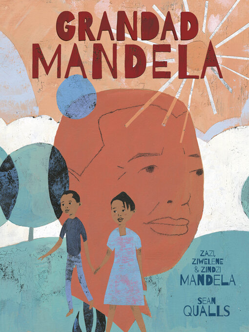 Title details for Grandad Mandela by Ambassador Zindzi Mandela - Available